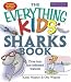 Everything Kids' Sharks Book: Dive Into Fun-infested Waters! (Everything Kids Series)