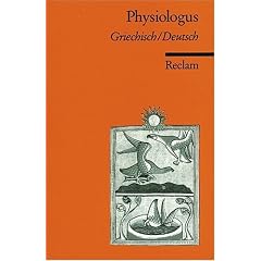 Physiologus: Griech. /Dt.: Griechisch / Deutsch