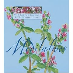 Meditatives (Little Library of Healing Herbs)