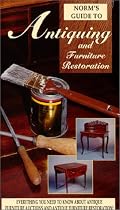 Norm's Guide to Antiquing and Furnitu