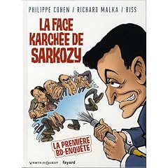 La face karch�e de Sarkozy