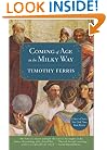 Coming of Age in the Milky Way