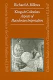 Search : Kings and Colonists: Aspects of Macedonian Imperialism (Columbia Studies in the Classical Tradition)