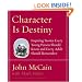 Character Is Destiny: Inspiring Stories Every Young Person Should Know and Every Adult Should Remember