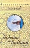 Las cadenas de Sultana (Spanish Edition)