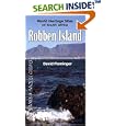 Robben Island: World Heritage Sites of South Africa (World Heritage Sites of South Africa Travel Guides) (World Heritage... by  David Fleminger