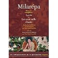 Oeuvres compl�tes : La vie ; Les cent mille chants suivi de Dans les pas de Milar�pa