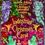 An Industrial Christmas Carol