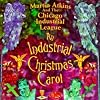 An Industrial Christmas Carol An Industrial Christmas Carol