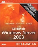 Microsoft Windows Server 2003 Unleashed (2nd Edition)