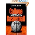 Investing in College Basketball by Larry R. Seidel
