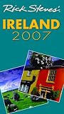 Rick Steves Ireland 2007 (Rick Steves)