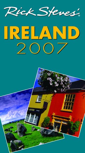 City Travel Guides Discounted  Books : Rick Steves' Ireland 2007 (Rick Steves)