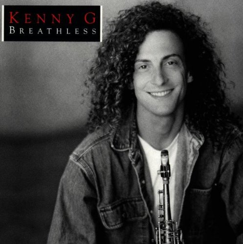 Kenny G - Breathless - Zortam Music Kenny G - Breathless - Zortam Music