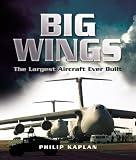 BIG WINGS: The Largest Aircraft Ever Built