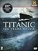Titanic - 100 Years Below [3 DVD] cd cover