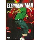 Elephant Man Live by Elephant Man