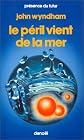 Le péril vient de la mer (French Edition)