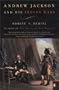 Andrew Jackson and His Indian Wars