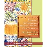 Strategies for Addressing Behavior Problems in the Classroom (5th Edition)
