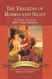 The tragedie of Romeo and Juliet : a frankly annotated first folio edition