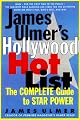 James Ulmer's Hollywood Hot List: The Complete Guide to Star Ranking