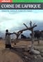 Autrement hors s�rie, num�ro 21 : Corne de l'Afrique, Ethiopie, Somalie, Djibouti, Y�men