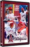 A Red Dawn Rises: The Story of the 2002 Anaheim Angels