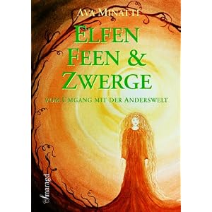 Elfen, Feen und Zwerge. Vom Umgang mit der Anderswelt.