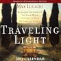 Traveling Light 2003 Block Calendar: Releasing the Burdens You Were Never Intended to Bear; The