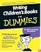 Writing Children's Books for Dummies