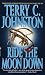 Books : Ride the Moon Down: The Plainsmen