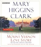 Mount Vernon Love Story : A Novel of George and Martha Washington