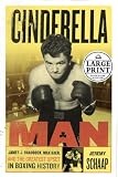 Cinderella Man: James J. Braddock, Max Baer and the Greatest Upset in Boxing History (Random House Large Print (Hardcover))