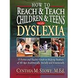 HowtoReach&TeachStudentswithDyslexia:PracticalStrategiesandActivitiesforhelpingstudentswithDyslexia