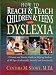 Book How to Reach & Teach  Students with Dyslexia:Practical Strategies and Activities for helping students with Dyslexia
