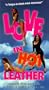 Love in Hot Leather [VHS]