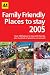 AA Family Friendly Places to Stay (AA Lifestyle Guides)