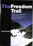 The Freedom Trail: Following one of the hardest wartime escape routes across the central Pyrenees into Northern Spain.