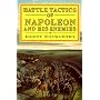 Battle Tactics of Napoleon and His Enemies
