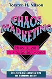 Chaos Marketing: How to Win in a Turbulent World (Mcgraw-Hill Marketing for Professionals)
