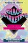 Chaos Marketing (McGraw-Hill Marketing for Professionals Series)