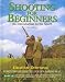 Shooting for Beginners