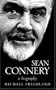Sean Connery: A Biography