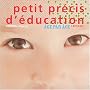 Petit pr�cis d'�ducation : Age par �ge, 6 mois - 6 ans
