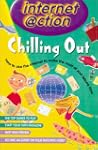 Chilling Out: Internet @ction: How to...