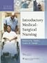 Introductory Medical-Surgical Nursing Plus LiveAdvise Online Student Tutoring Service (Point (Lippincott Williams & Wilkins))
