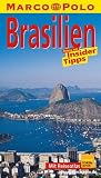 Marco Polo Reisef&uuml;hrer Brasilien - Carl D. Goerdeler, Helmuth Taubald