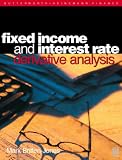 Revue Butterworth-Heinemann  / Fixed Income and Interest Rate Derivative Analysis: Mark Britten-Jones