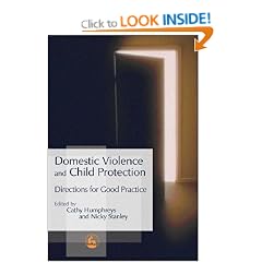 Domestic Violence and Child Protection: Directions for Good Practice